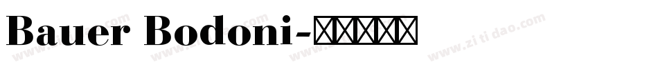 Bauer Bodoni字体转换